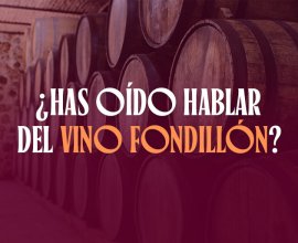 Te contamos todos los detalles sobre el fondillón, vino añejo natural hecho con monastrell