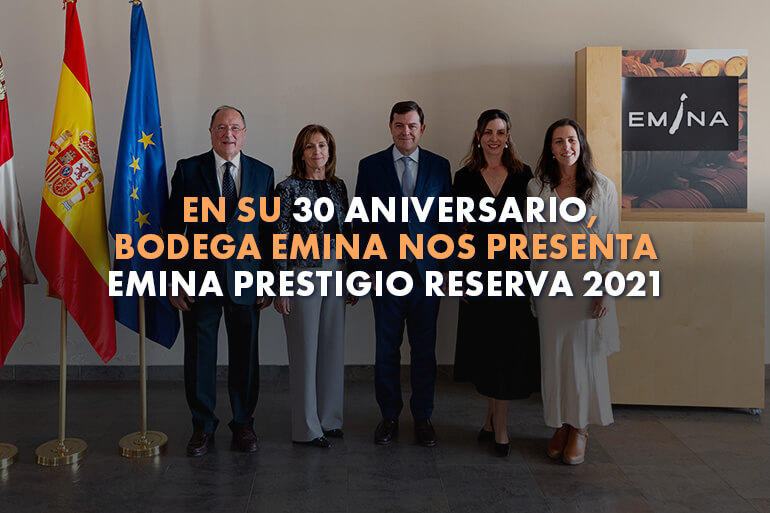 Emina nos presenta Prestigio Reserva 2021 en su 30 Aniversario